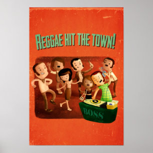 Reggaen slogg townen! poster