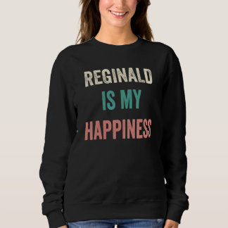 Reginald Is My Happiness T Shirt