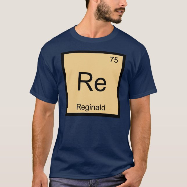 Reginald Namn Kemiskt Element Periodiska Systemet Tee Shirt (Framsida)