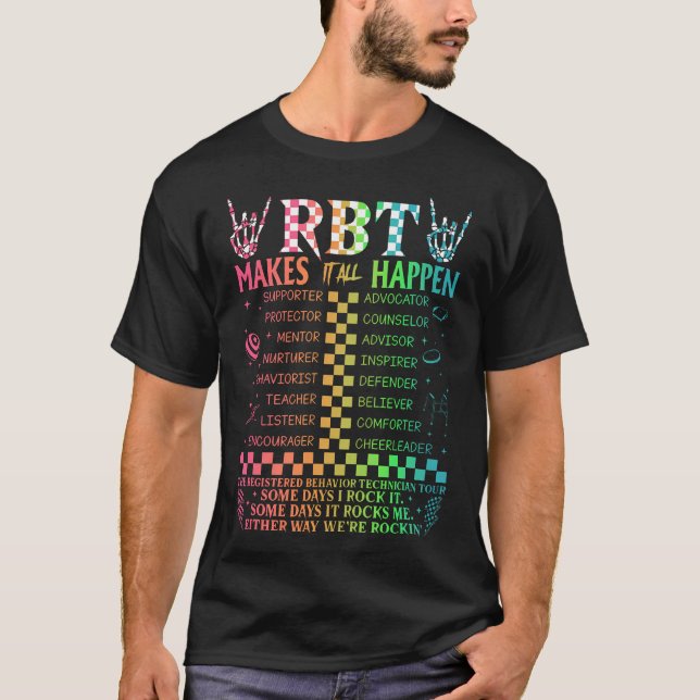 Registrerad beteendetekniker RBT gör allt det har T Shirt (Framsida)