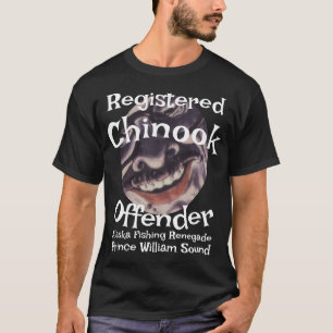 Registrerad Chinook-Lagförbrytare Alaska Fiske Kin T Shirt