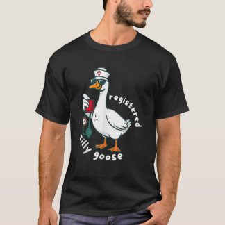 Registrerad Dumma Gås Sjuksköterska Söt Sjuksköter T Shirt