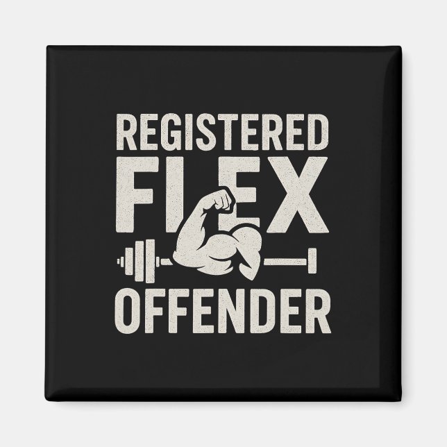 Registrerad Flex Offender Funny Gym Workout Bodybu Magnet (Framsidan)