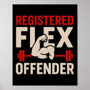 Registrerad Flex Offender Funny Gym Workout Bodybu Poster