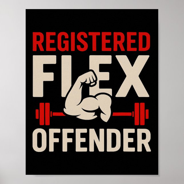 Registrerad Flex Offender Funny Gym Workout Bodybu Poster (Framsidan)