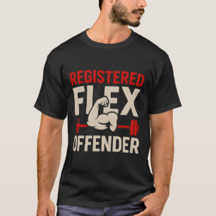 Registrerad Flex Offender Funny Gym Workout Bodybu T Shirt