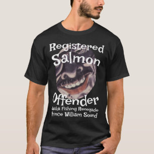 Registrerad Laxförbrytare Alaska Fiske Sockeye T Shirt