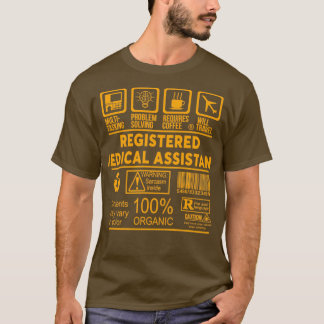 REGISTRERAD MEDICINSK ASSISTANT NICE DESIGN 2017 T SHIRT