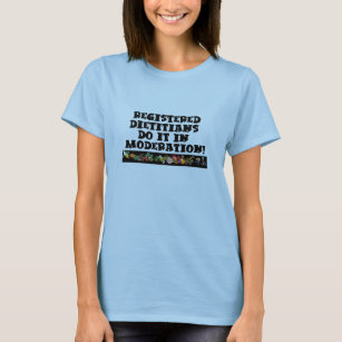 RegistreringsDietitians gör det i Moderation T-shirt