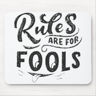 Regler Fools Musmatta