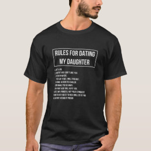 Regler för att datera min dottergrafik Coola T Shirt