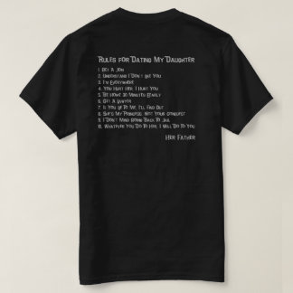 Regler för att datera min dotterT-tröja Tee Shirt