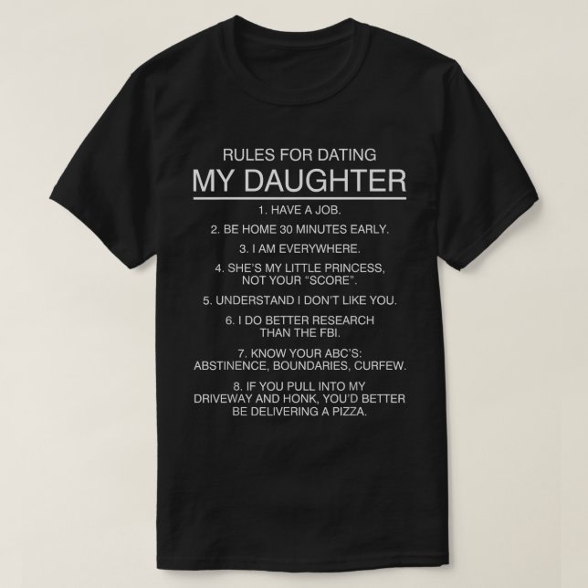 Regler för att dejta min dotter T Shirt (Design framsida)