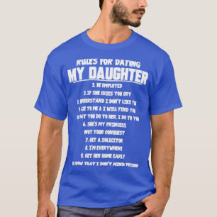 Regler för att ha ätit min dotter t shirt