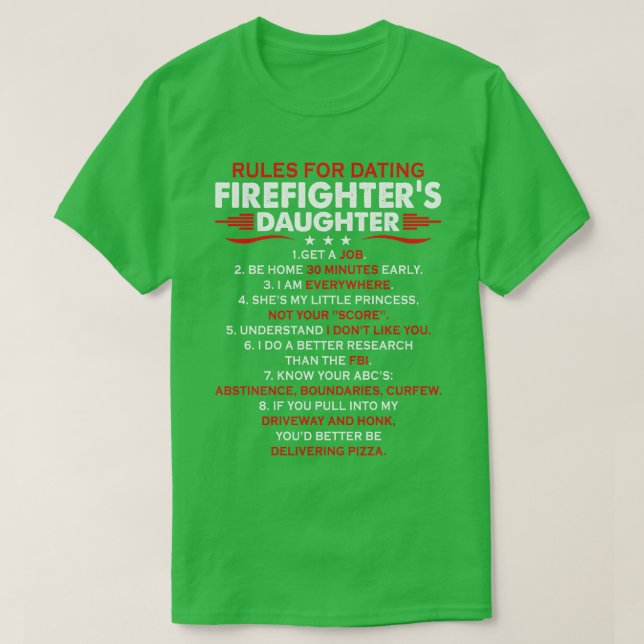 Regler Fore Dating Firefighters Dotter Firefighte T Shirt (Design framsida)