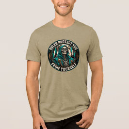 Regler Skyddar Dig Från Dig Själv T Shirt