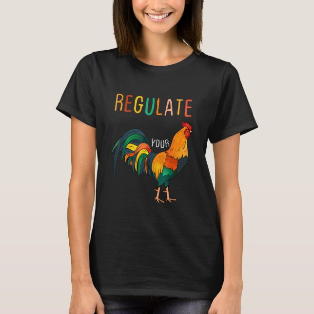 Reglera din D Ick Pro Choice Feminist Women's Ri T Shirt (Framsida)