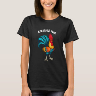 Reglera din D Ick Pro Choice Feminist Women's Ri T Shirt