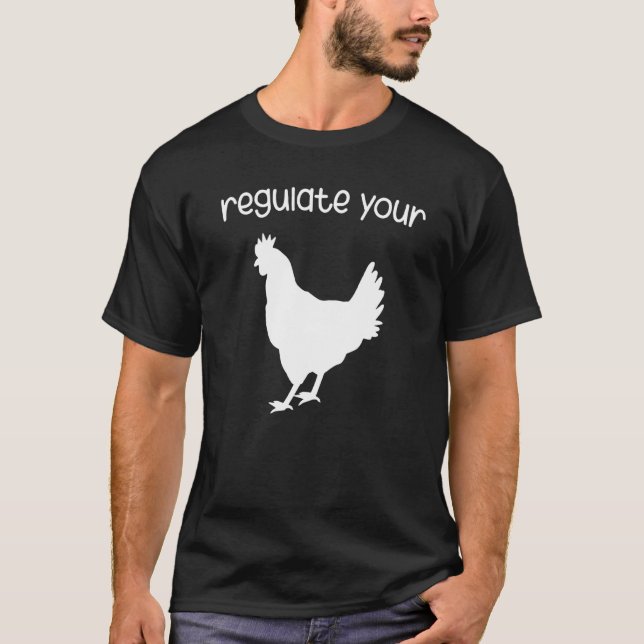 Reglera din kyckling 1 t shirt (Framsida)