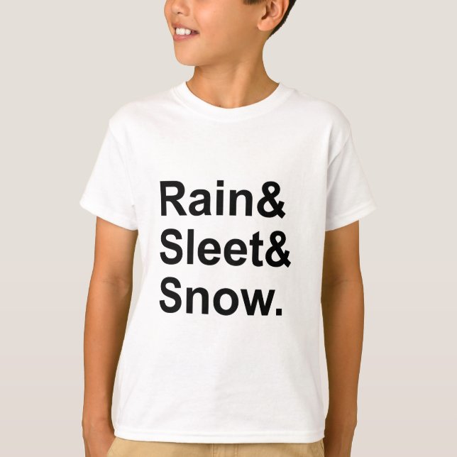 Regn Underkylt regn Snö | Postväderförhållanden T-shirt (Framsida)