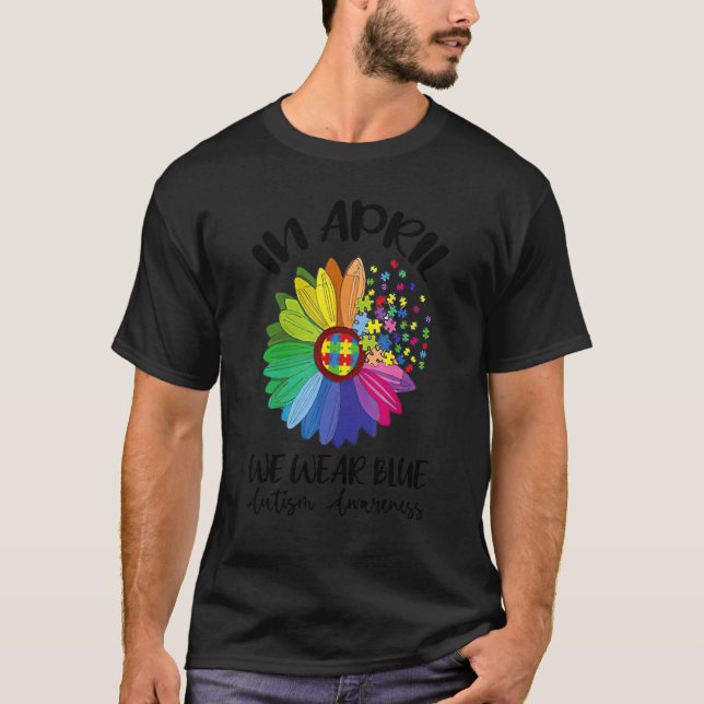 Regnbåge Daisy Pussel I April Vi Har Blått Autism  T Shirt (Framsida)