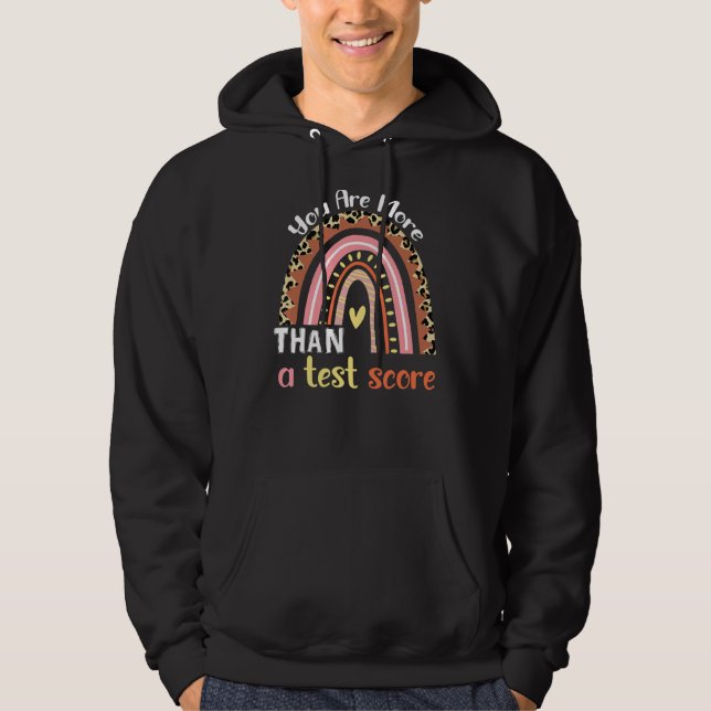 Regnbåge du är mer än en testlärare Tes Hoodie (Framsida)