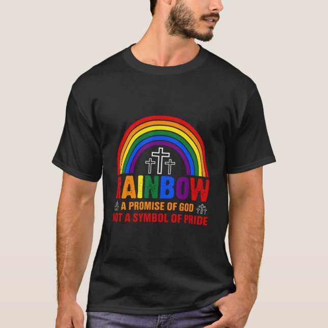 Regnbåge ett Guds löfte, inte en symbol för Pridet T Shirt (Framsida)