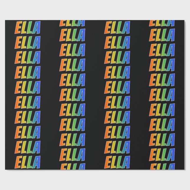 Regnbåge Förnamn "ELLA"; Roligt & färgglatt Presentpapper (Platt)
