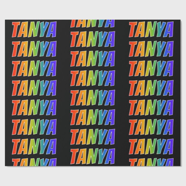 Regnbåge Förnamn "TANYA"; Roligt & färgglatt Presentpapper (Platt)