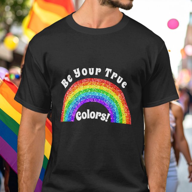 Regnbåge Glitter Pride HBT Var dina riktiga färger T Shirt (Skapare uppladdad)