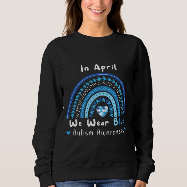 Regnbåge i april.. Vi Bäror blå för autismens värn T Shirt (Framsida)