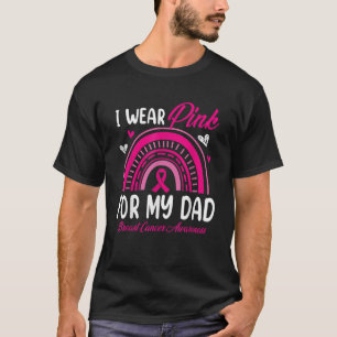 Regnbåge I Bärans Rosa för min Pappa bröstcancer M T Shirt
