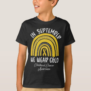 Regnbåge i september vi Bära Guld barncancer T Shirt