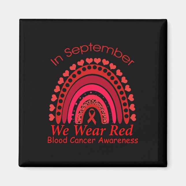 Regnbåge i september: Vi Bära Red Blood Cancer Awa Magnet (Framsidan)