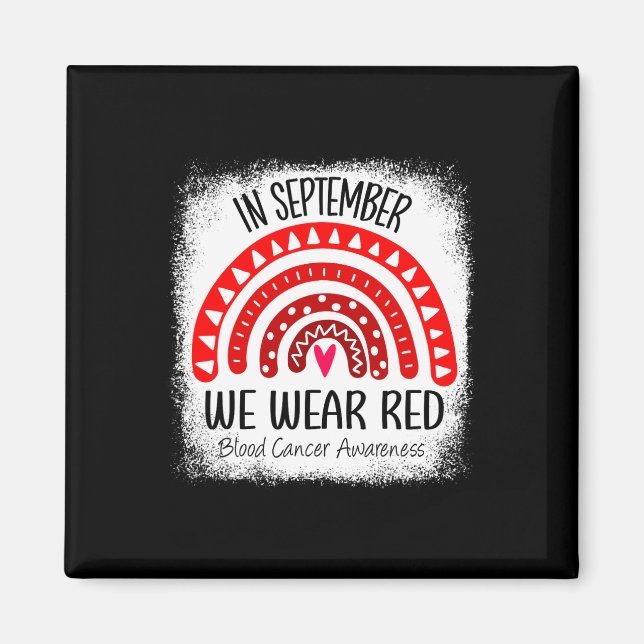 Regnbåge i september: Vi Bära Red Blood Cancer Awa Magnet (Framsidan)
