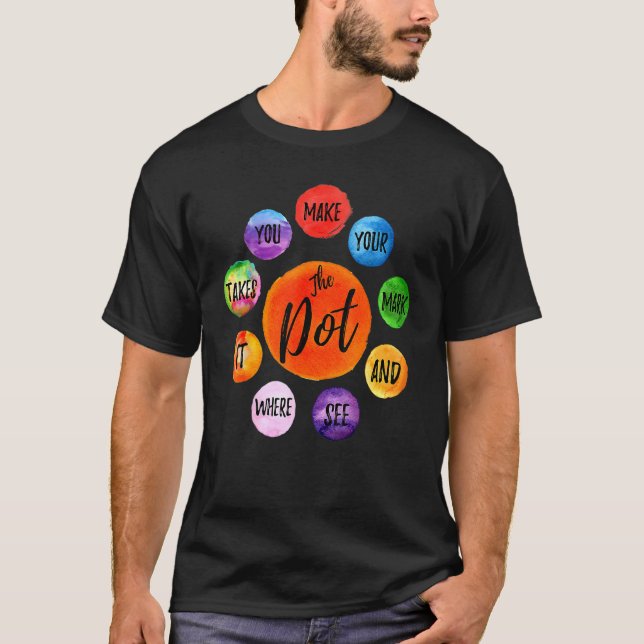Regnbåge Prickig Gör Ditt Märke Och Se Var Det  T Shirt (Framsida)