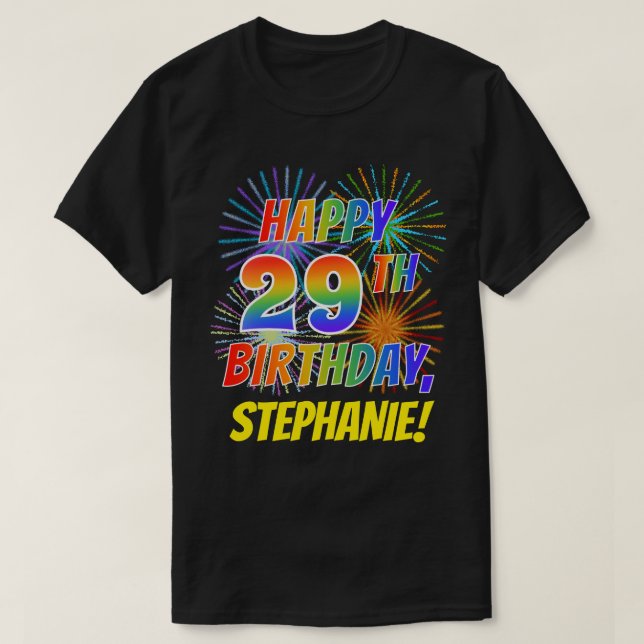 Regnbåge Se LYCKLIG 29:E BIRTHDAY; Fireworks + Nam T Shirt (Design framsida)
