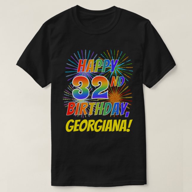 Regnbåge Se LYCKLIG 32ND BIRTHDAY; Fireworks + Nam T Shirt (Design framsida)