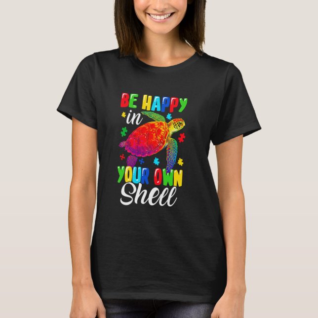 Regnbåge Sköldpadda Var Glad I Ditt Eget Skal Auti T Shirt (Framsida)