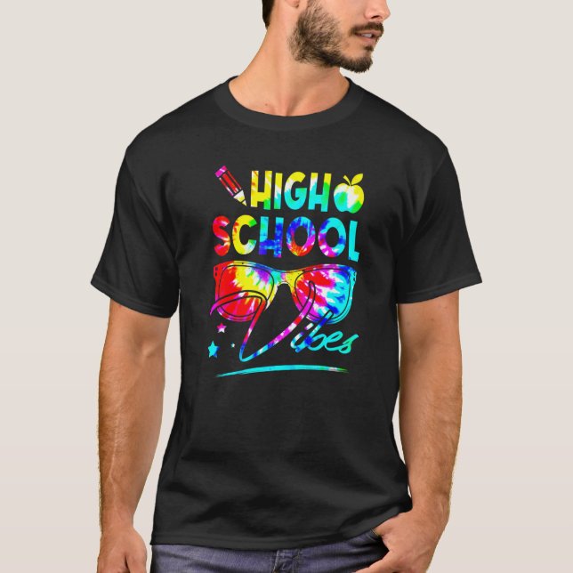 Regnbåge Tie Dye Glasses High School Vibes Tillbak T Shirt (Framsida)