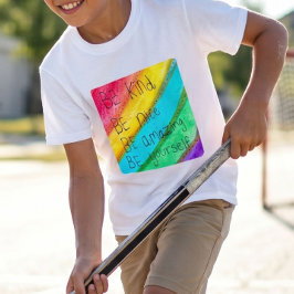 Regnbåge Var snäll Var dig själv Inspirerande tale T Shirt