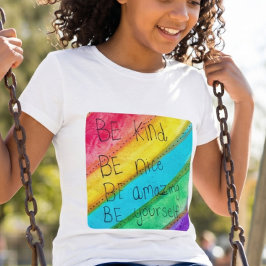 Regnbåge Var snäll Var dig själv Inspirerande tale T Shirt