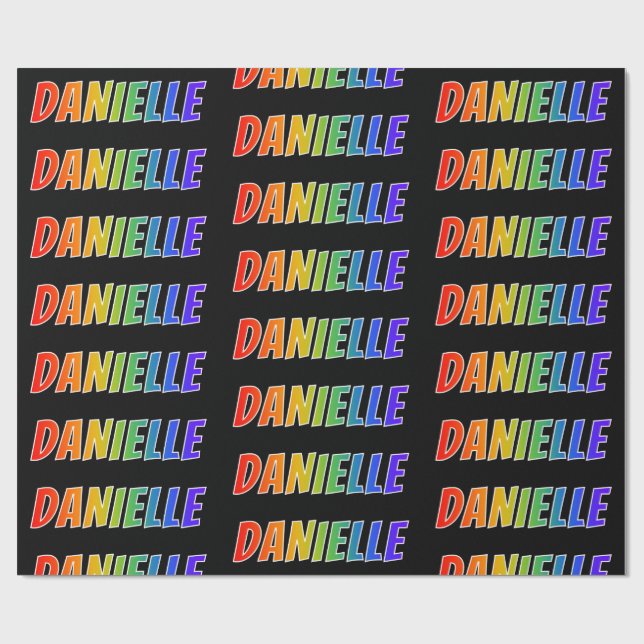 Regnbågeförnamn "DANIELLE"; Roligt & färgrikt Presentpapper (Platt)