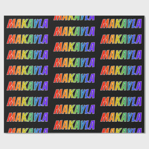Regnbågeförnamn "MAKAYLA"; Roligt & färgrikt Presentpapper