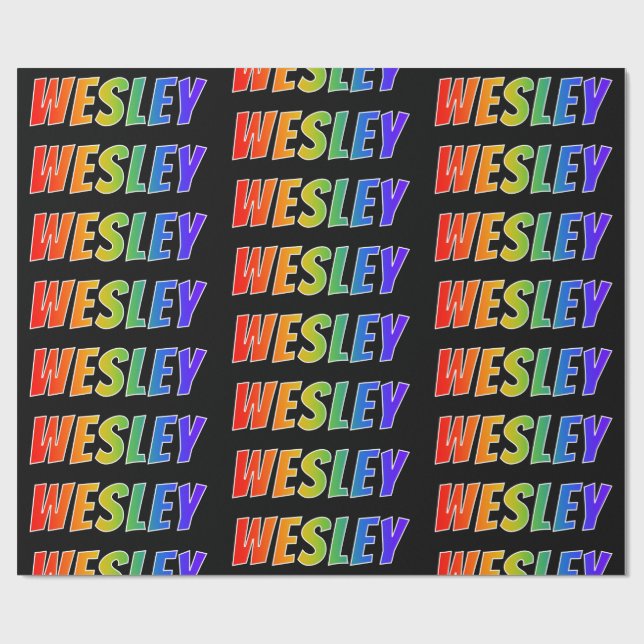 Regnbågeförnamn "WESLEY"; Roligt & färgrikt Presentpapper (Platt)