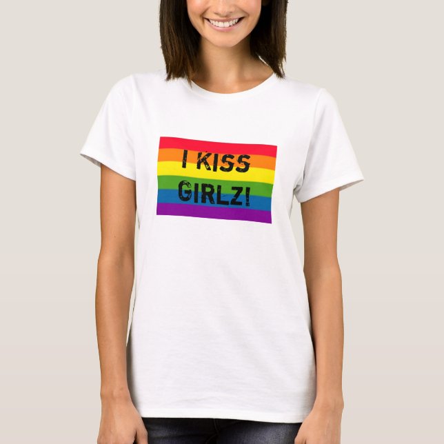 REGNBÅGEN kysser jag Girlz! Tee Shirt (Framsida)