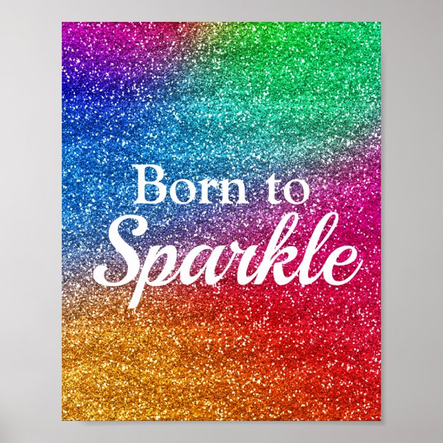 Regnbågsgradient Glitter Född att Glänsa Poster (Framsidan)