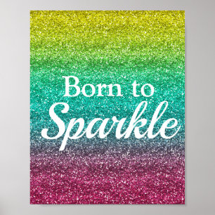 Regnbågsgradient Glitter Född att Glänsa Poster
