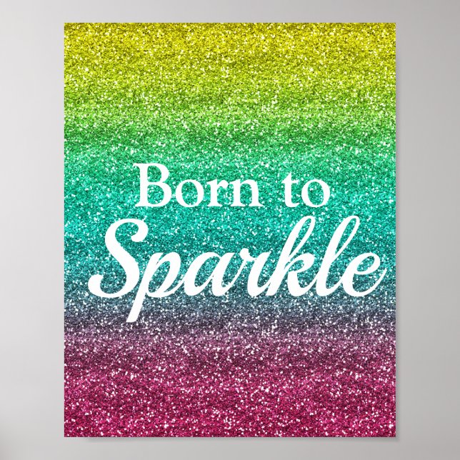 Regnbågsgradient Glitter Född att Glänsa Poster (Framsidan)