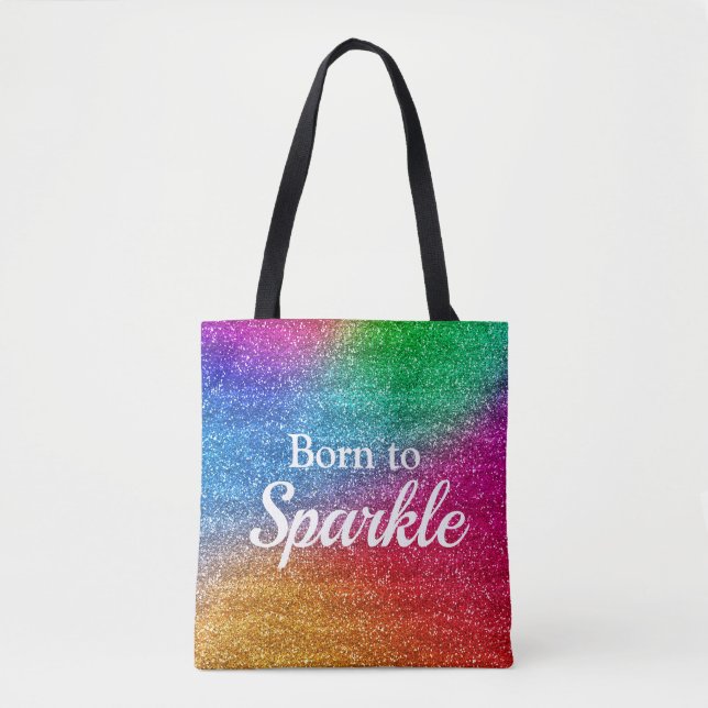 Regnbågsgradient Glitter Född att Glänsa Tygkasse (Framsida)
